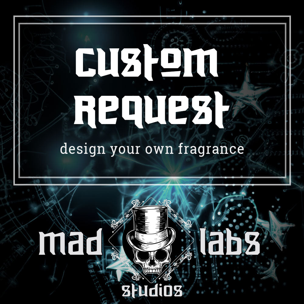 CUSTOM REQUEST – Mad Labs Studios
